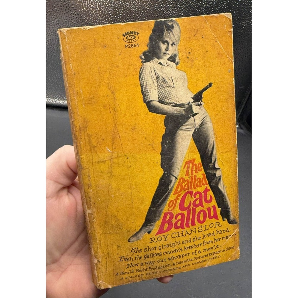 The Ballad of Cat Ballou by Roy Chanslor 1956 3rd printing Jane Fonda Cover